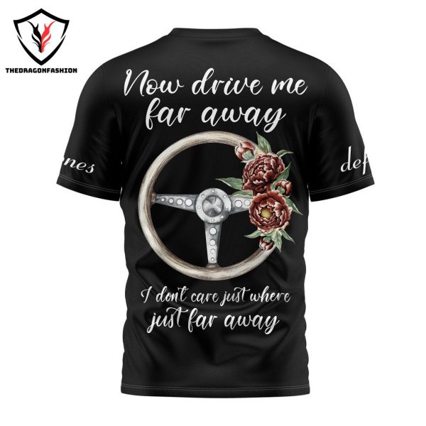 Deftones Be Quiet And Drive Far Away Lyrics 3D T-Shirt