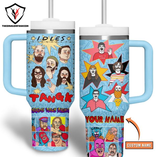 Idles – Tangk Choose Your Fight Tumbler With Handle And Straw