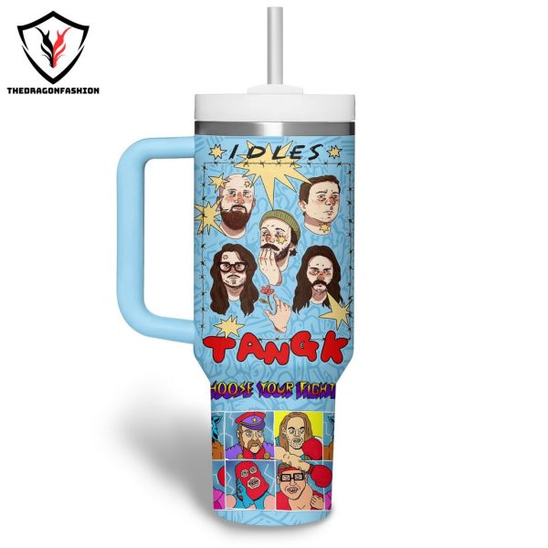 Idles – Tangk Choose Your Fight Tumbler With Handle And Straw