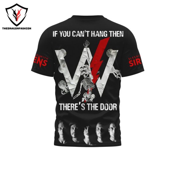 If You Cant Hang – Sleeping With Sirens 3D T-Shirt