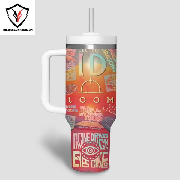 Imagine Dragons Everybody Coming For You Wake Up Tumbler With Handle And Straw