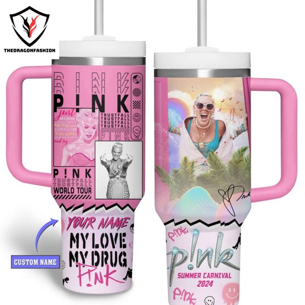 Personalized Pink My Love My Drug Tumbler With Handle And Straw