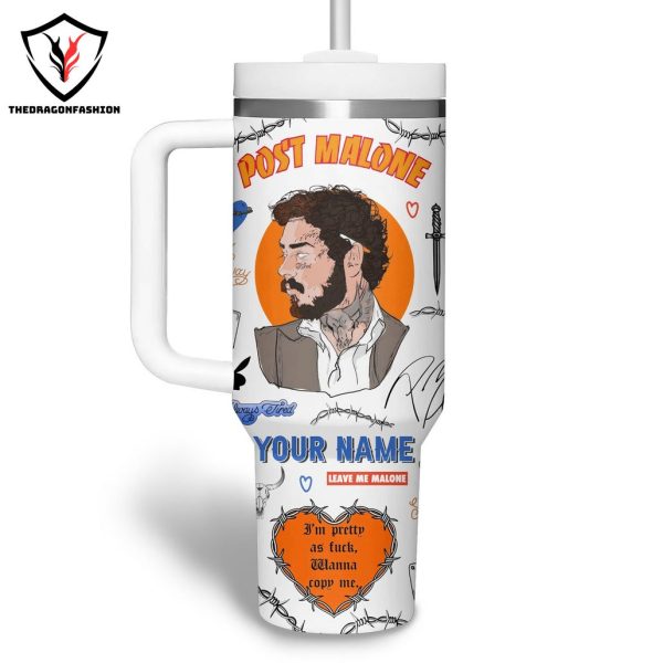 Personalized Post Malone Leave Me Malone Tumbler With Handle And Straw