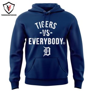 Detroit Tigers Vs Everybody Baseball MLB Hoodie