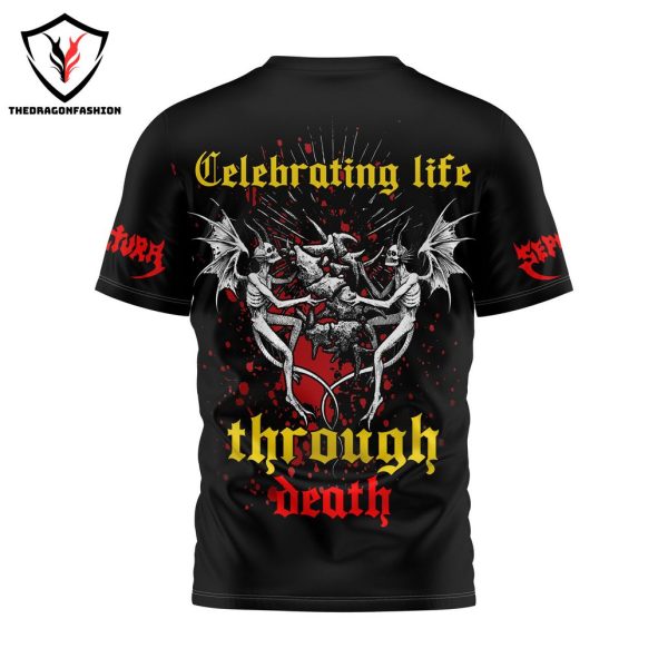 Sepultura – Celebrating Life Through Death 3D T-Shirt