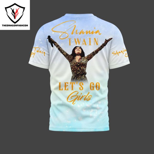 Shania Twain Lets Go Girls 3D T-Shirt