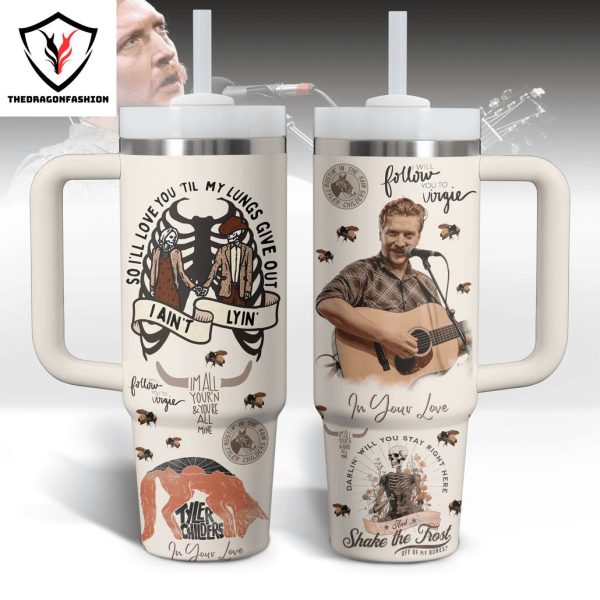 Tyler Childers In Your Love Tumbler With Handle And Straw