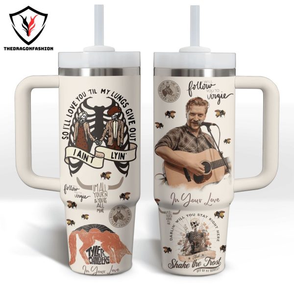 Tyler Childers In Your Love Tumbler With Handle And Straw