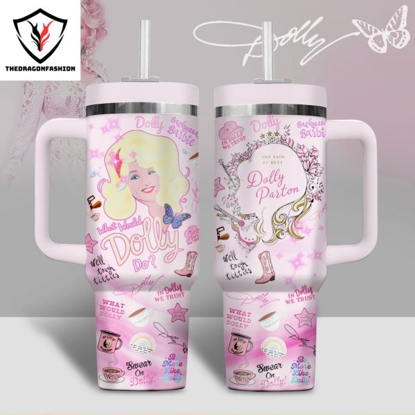 What Would Dolly Do – Dolly Parton Tumbler With Handle And Straw