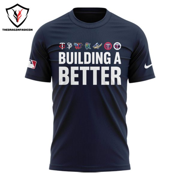 Building A Better Minnesota Twins 3D T-Shirt