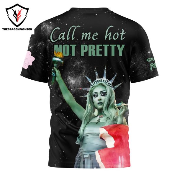 Chappell Roan Call Me Hot Not Pretty Design 3D T-Shirt