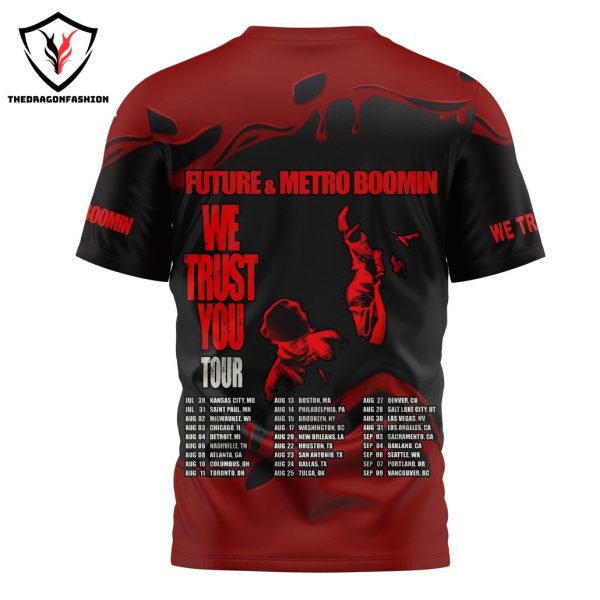 Future & Metro Boomin We Trust You Tour 3D T-Shirt