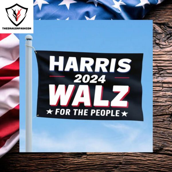 Harris Walz 2024 Flag, For The People, Vote Harris Walz, Vice President Tim Walz, President Kamala Harris Flags