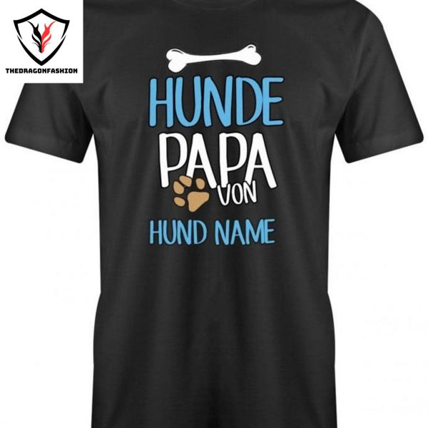 Hunde Papa – Tierliebhaber – Papa Hund Shirt Herren T-Shirt