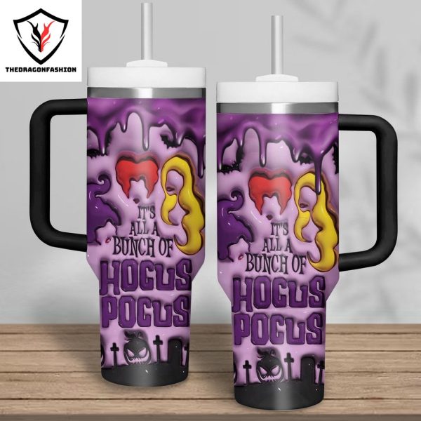 It All A Bunch Of Hocus Pocus Tumbler With Handle And Straw