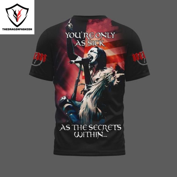 Marilyn Manson Youre Only As Sick As The Secrets Within 3D T-Shirt