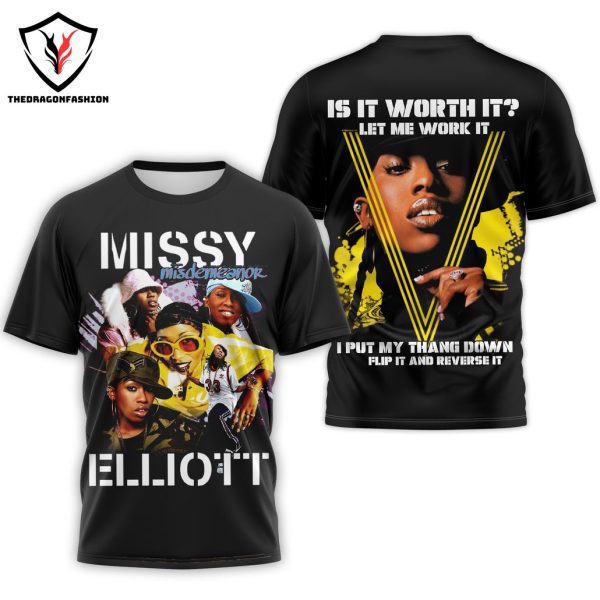 Missy Misdemeanor Elliott – Is It Worth It Let Me Work It Desisgn 3D T-Shirt