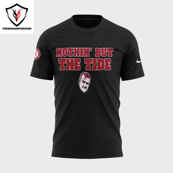 Nothin But The Tide Alabama Crimson Tide Football 3D T-Shirt