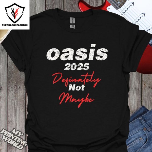 Oasis 2025 Definitely Not Maybe T-Shirt