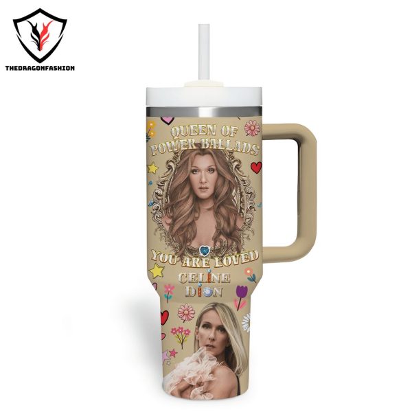 Personalized Celine Dion Queen Of Power Ballads Tumbler With Handle And Straw