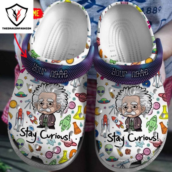 Personalized Stay Curious – Albert Einstein Crocs