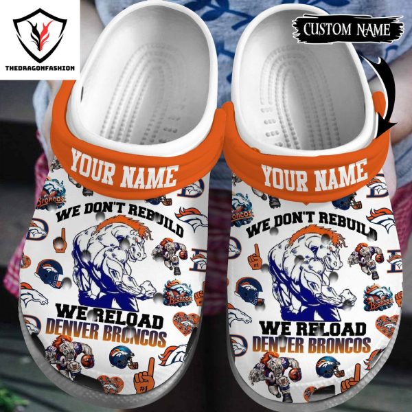 Personalized We Reload Denver Broncos Crocs