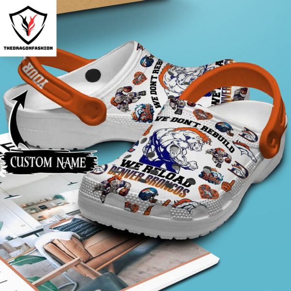 Personalized We Reload Denver Broncos Crocs