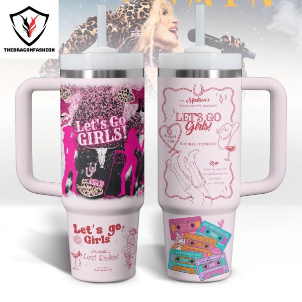 Shania Twain Let Go Girls Tumbler With Handle And Straw