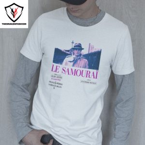 Alain Delon Melville Le Samourai Tee Neo-noir For Film Buff Vintage Movie Lover Gift  Classic French Cinema T-shirt