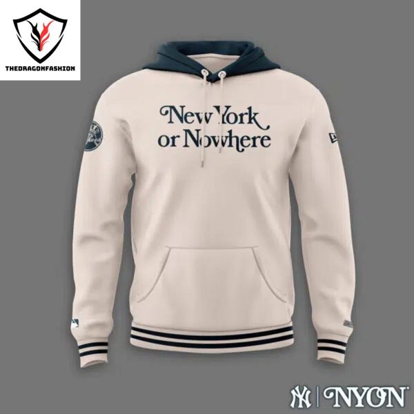 The New York Yankees  – It Will Always Be New York Or Nowhere Hoodie