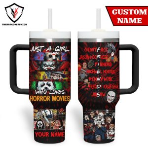 Just A Girl Who Loves Horror Movies Tumbler With Handle And Straw