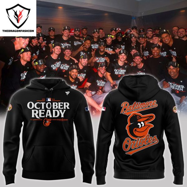 2024 October Ready Postseason Locker Room Baltimore Orioles Hoodie