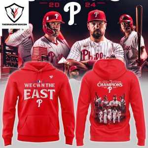 Your 2024 National League East Champions Philadelphia Phillies Hoodie