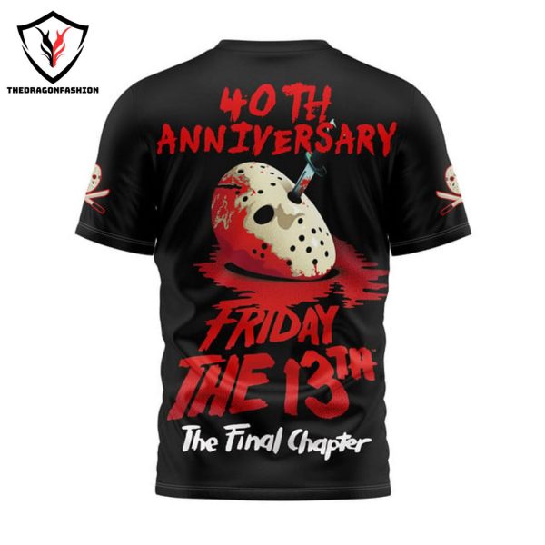 Friday The 13th The Final Chapter 40th Anniversary 3D T-Shirt