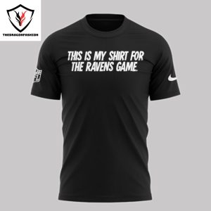 Kansas City Chiefs – This Is My Shirt For The Ravens Game 3D T-Shirt