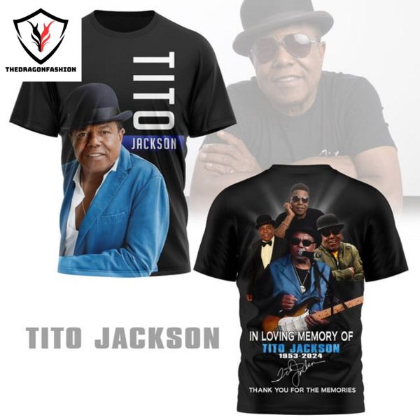 In Loving Memory Of Tito Jackson 1953-2024 Signature Thank You For The Memories 3D T-Shirt