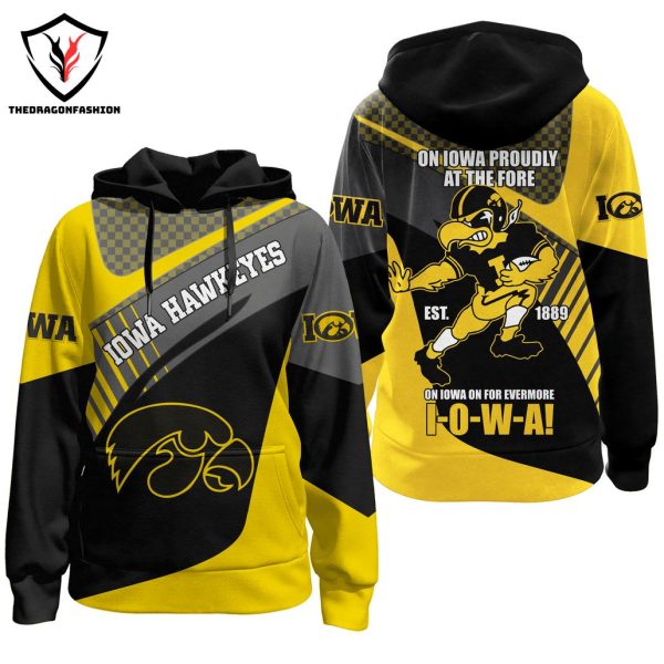 Iowa Hawkeyes On Iowa Proudly At The Fore Hoodie