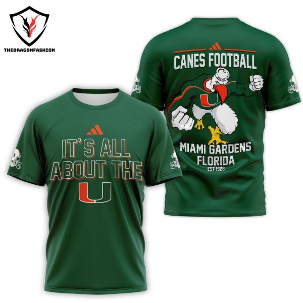 It All About The Miami Hurricanes – Canes Football 3D T-Shirt