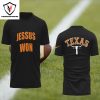 Jesus Won Texas Longhorns Football 3D T-Shirt