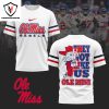 Ole Miss Rebels They Not Like Us 3D T-Shirt