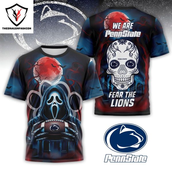 2024 Penn State Nittany Lions – We Are Penn State Fear The Lions 3D T-Shirt