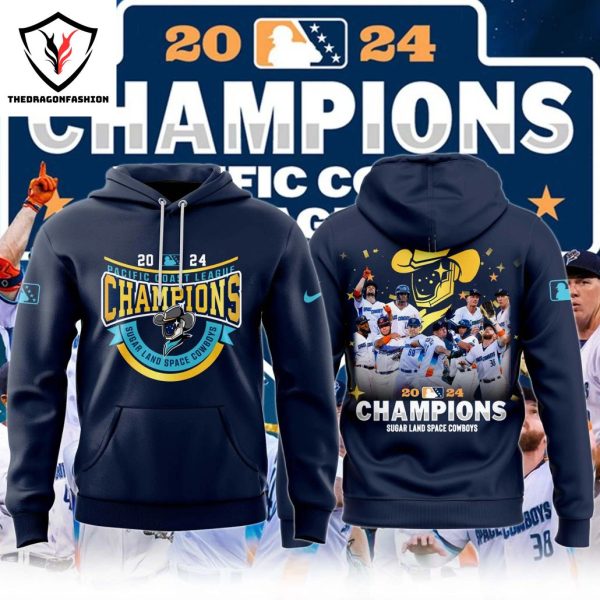 Sugar Land Space Cowboys Champions Pacific Coast League 2024 Hoodie