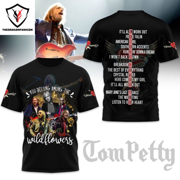 Tom Petty You Belong Among The Wildflowers Signature 3D T-Shirt