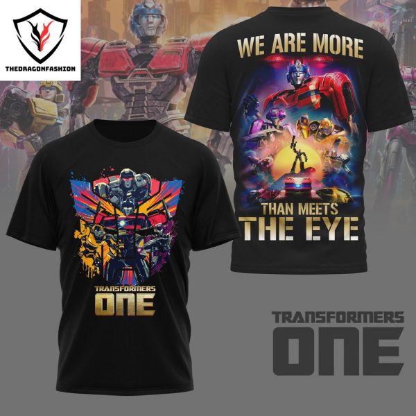 Transformers One – We Are More Than Meets The Eye 3D T-Shirt