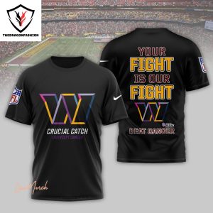 Washington Commanders – Your Fight Is Our Fight Beat Cancer 3D T-Shirt