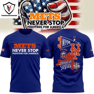 2024 New York Mets Never Stop Fighting For America OMG 3D T-Shirt