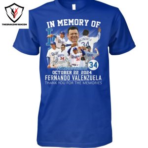 In Memory Of Fernando Valenzuela Los Angeles Dodgers October 22 2024 Thank You For The Memories Unisex T-Shirt