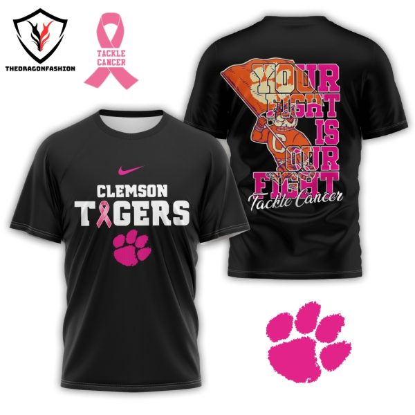 Clemson Tigers Your Fight Is Our Fight Tackle Cancer 3D T-Shirt – Black