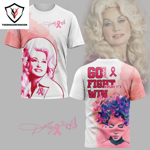 Dolly Parton Go Fight Win – Pink Cancer The Fight 3D T-Shirt