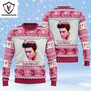 Never Underestimate A Grandma Who Listening To Elvis Presley Sweater